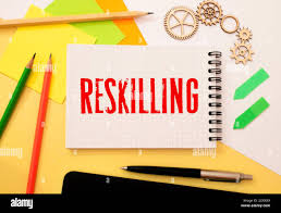 reskilling